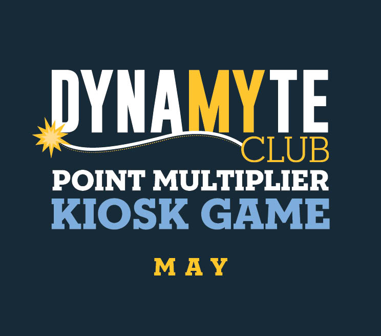 DynaMYte Club Point Multiplier Kiosk Game May