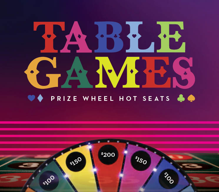 Table Games Prize Wheel Hot Seats August Promotion