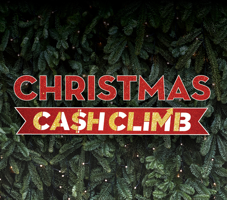 Christmas Cash Climb 2024