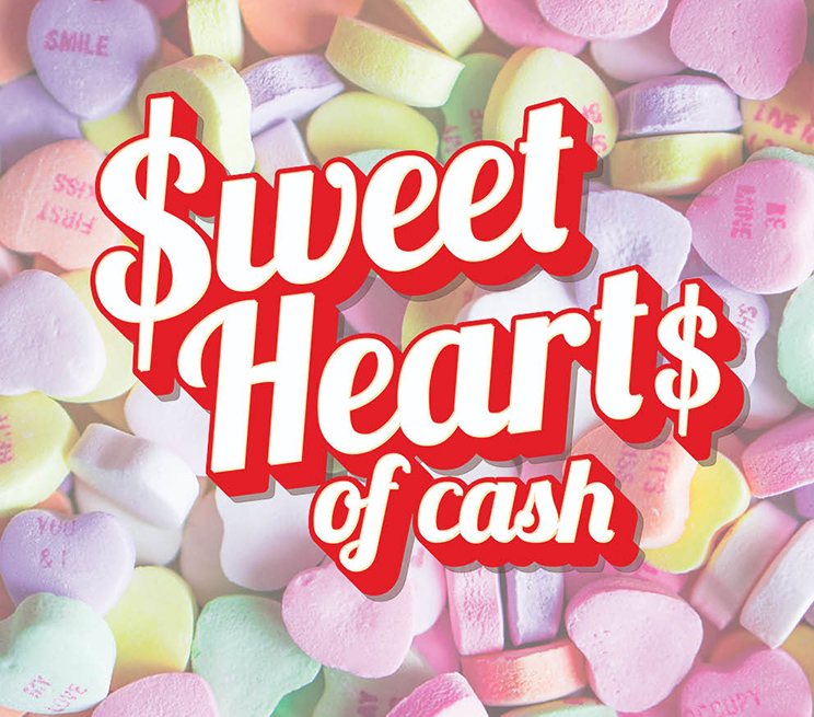 Sweet Hearts of Cash