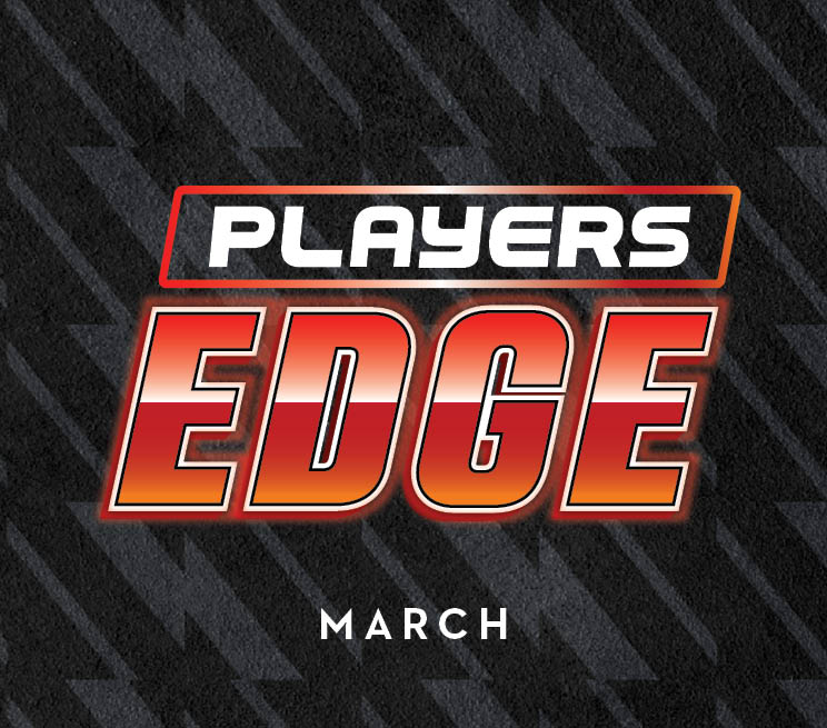 March Players Edge