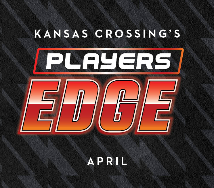 Kansas Crossing's Players Edge