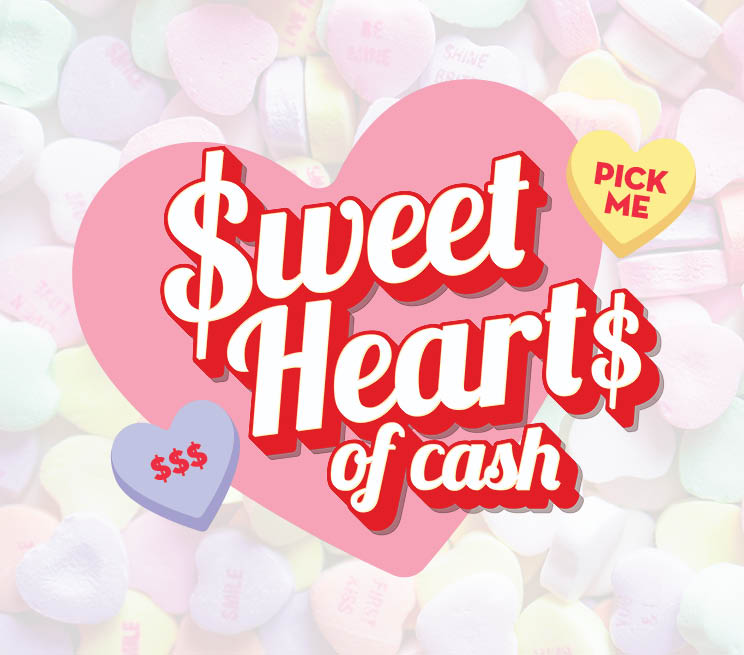 Sweethearts of Cash February