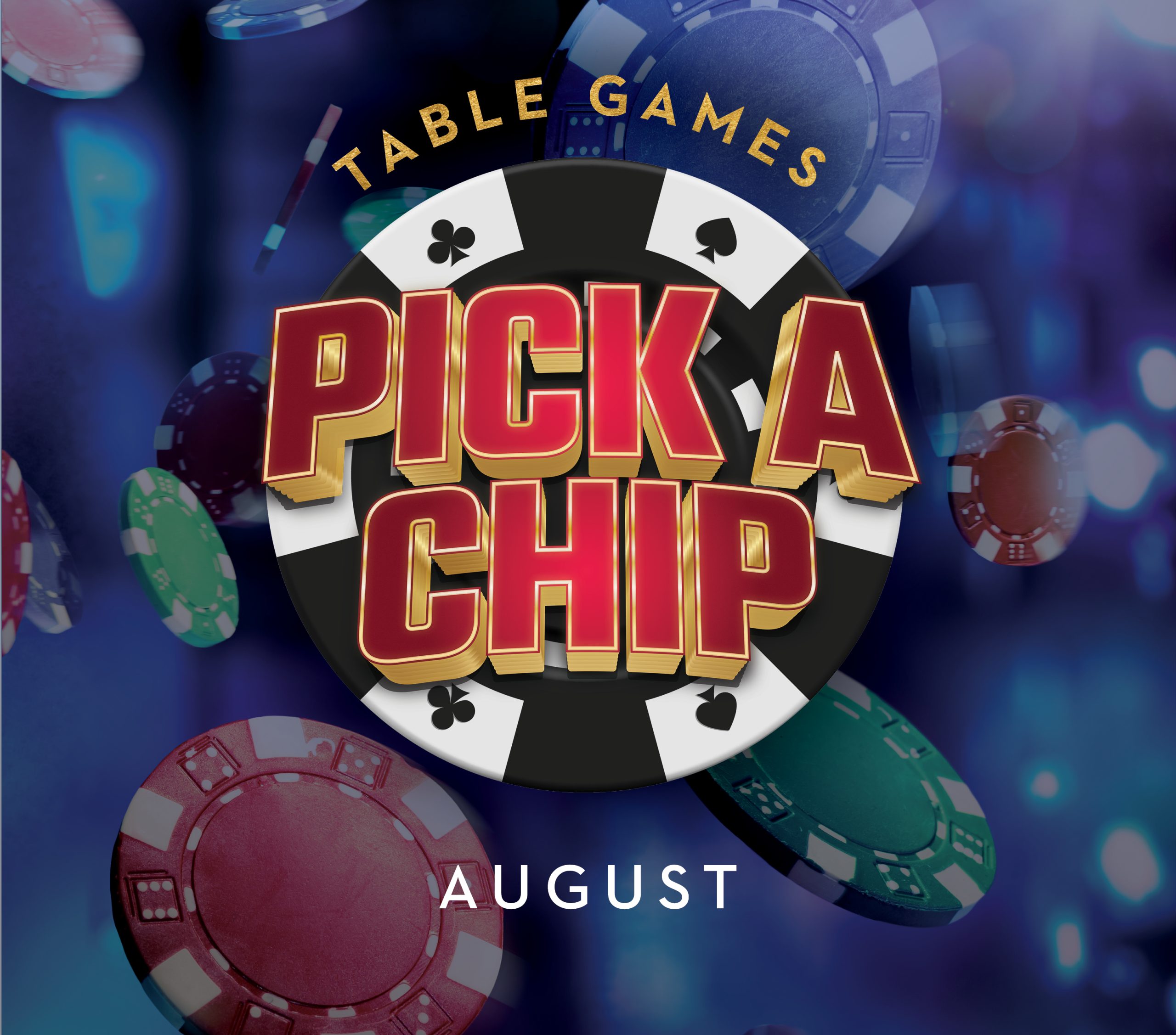 Pick A Chip Table Games August