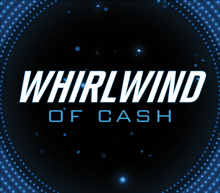 Whirlwind of Cash Promotion