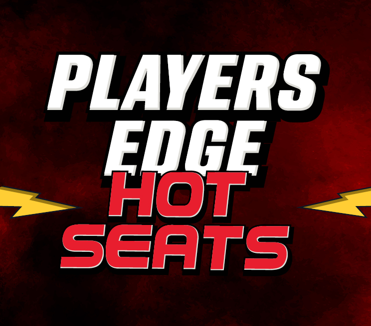 Players Edge Hot Seats