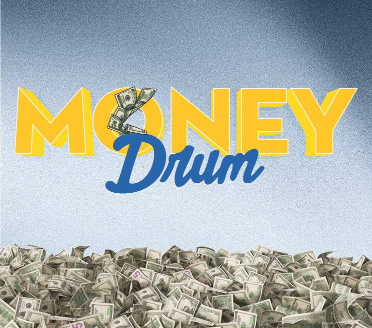 Money Drum