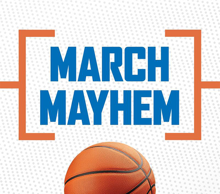 March Mayhem