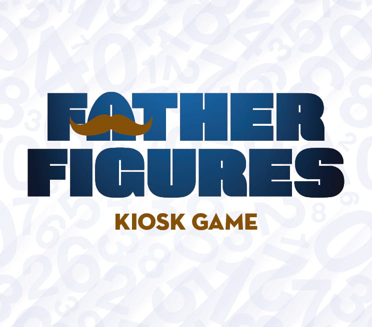 Father Figures Kiosk Game