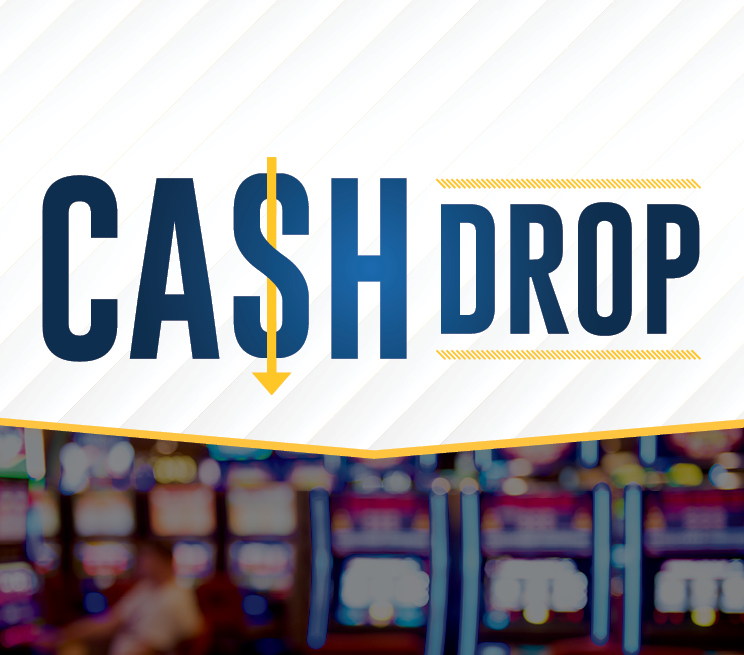 Cash Drop